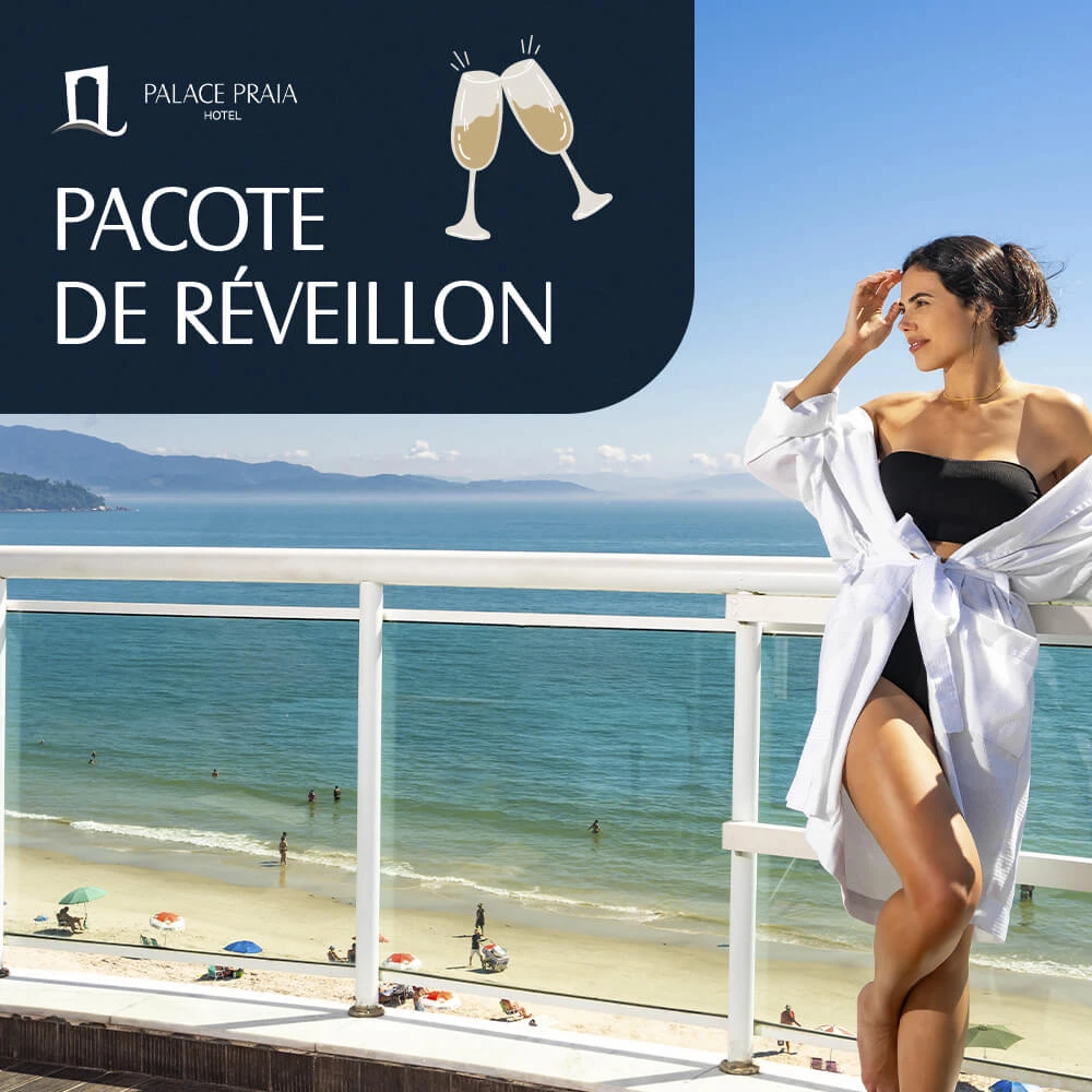 Pacote de Réveillon 2025 Palace Praia Hotel